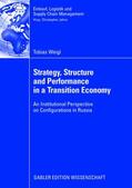 Weigl |  Weigl, T: Strategy, Structure and Performance in a Transitio | Buch |  Sack Fachmedien