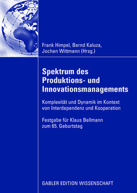 Himpel / Wittmann / Kaluza |  Spektrum des Produktions- und Innovationsmanagements | Buch |  Sack Fachmedien