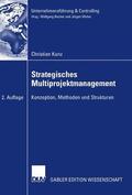 Kunz |  Kunz, C: Strategisches Multiprojektmanagement | Buch |  Sack Fachmedien