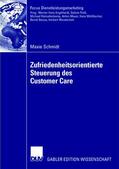 Schmidt |  Schmidt, M: Zufriedenheitsorientierte Steuerung des Customer | Buch |  Sack Fachmedien