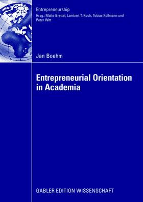 Boehm | Boehm, J: Entrepreneurial Orientation in Academia | Buch | 978-3-8350-0933-2 | sack.de