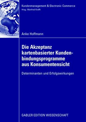 Hoffmann | Hoffmann, A: Akzeptanz kartenbasierter Kundenbindungsprogram | Buch | 978-3-8350-0945-5 | sack.de