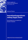 Potzner |  Potzner, A: Innovationskooperationen entlang Supply Chains | Buch |  Sack Fachmedien