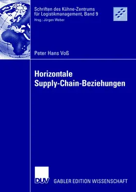 Voß |  Horizontale Supply-Chain-Beziehungen | Buch |  Sack Fachmedien
