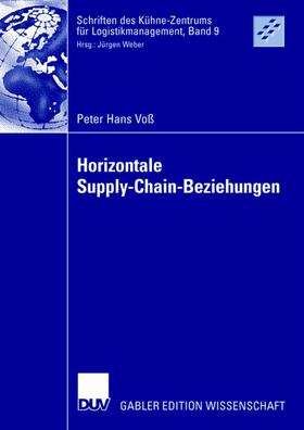 Voß | Voß, P: Horizontale Supply-Chain-Beziehungen | Buch | 978-3-8350-0974-5 | sack.de