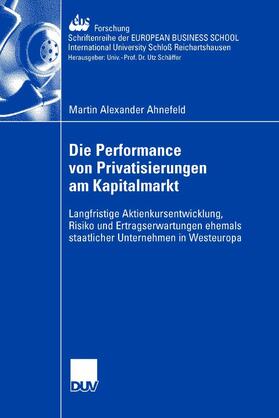 Ahnefeld | Die Performance von Privatisierungen am Kapitalmarkt | E-Book | sack.de