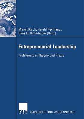Raich / Pechlaner / Hinterhuber | Entrepreneurial Leadership | E-Book | sack.de