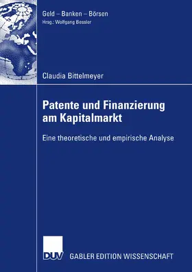 Bittelmeyer | Patente und Finanzierung am Kapitalmarkt | E-Book | www.sack.de