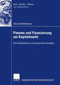 Bittelmeyer |  Patente und Finanzierung am Kapitalmarkt | eBook | Sack Fachmedien