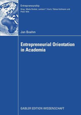 Boehm |  Entrepreneurial Orientation in Academia | eBook | Sack Fachmedien