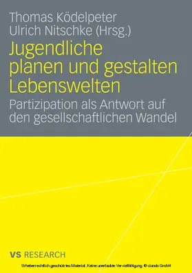 Ködelpeter / Nitschke |  Jugendliche planen und gestalten Lebenswelten | eBook | Sack Fachmedien