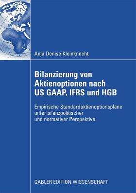 Kleinknecht | Bilanzierung von Aktienoptionen nach US GAAP, IFRS und HGB | E-Book | sack.de