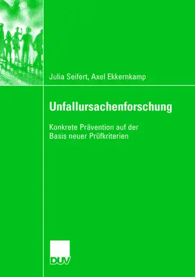 Ekkernkamp / Seifert |  Unfallursachenforschung | Buch |  Sack Fachmedien