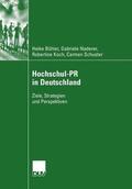 Bühler / Schuster / Naderer |  Hochschul-PR in Deutschland | Buch |  Sack Fachmedien