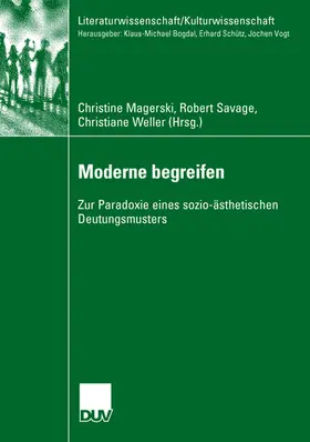 Magerski / Weller / Savage |  Moderne begreifen | Buch |  Sack Fachmedien