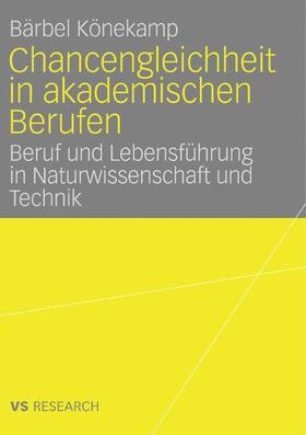 Könekamp | Chancengleichheit in akademischen Berufen | Buch | 978-3-8350-7000-4 | sack.de