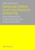 Bernhart |  Reziproke Effekte durch Sportberichterstattung | Buch |  Sack Fachmedien