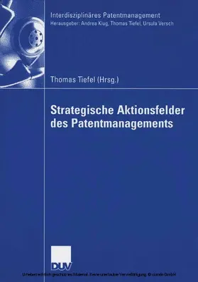 Tiefel | Strategische Aktionsfelder des Patentmanagements | E-Book | www.sack.de