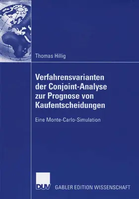 Hillig |  Verfahrensvarianten der Conjoint-Analyse zur Prognose von Kaufentscheidungen | eBook | Sack Fachmedien
