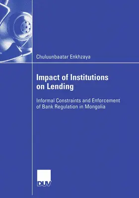Enkhzaya | Impact of Institutions on Lending | E-Book | www.sack.de