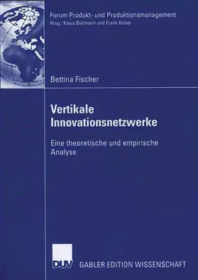 Fischer |  Vertikale Innovationsnetzwerke | eBook | Sack Fachmedien