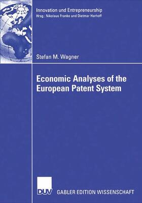 Wagner | Economic Analyses of the European Patent System | E-Book | sack.de