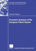 Wagner |  Economic Analyses of the European Patent System | eBook | Sack Fachmedien