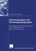 Tietz-Weber |  Interessengruppen und Rechnungslegungsregeln | eBook | Sack Fachmedien