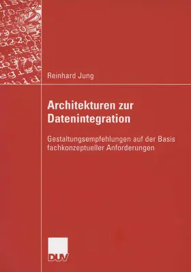 Jung | Architekturen zur Datenintegration | E-Book | sack.de