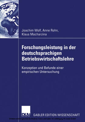 Wolf / Rohn / Macharzina | Forschungsleistung in der deutschsprachigen Betriebswirtschaftslehre | E-Book | sack.de