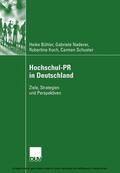 Bühler / Naderer / Koch |  Hochschul-PR in Deutschland | eBook | Sack Fachmedien