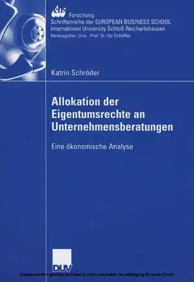 Schröder | Allokation der Eigentumsrechte an Unternehmensberatungen | E-Book | www.sack.de