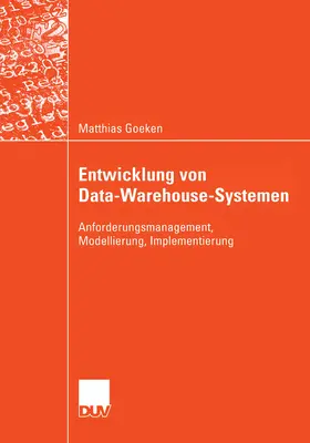 Goeken |  Entwicklung von Data-Warehouse-Systemen | eBook | Sack Fachmedien