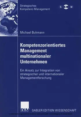 Buhmann |  Kompetenzorientiertes Management multinationaler Unternehmen | eBook | Sack Fachmedien