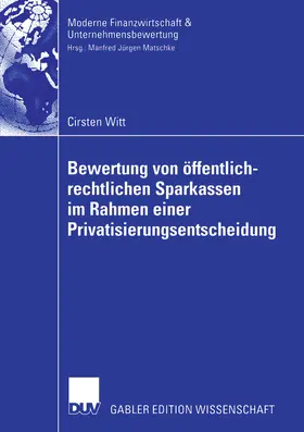 Witt | Bewertung von öffentlich-rechtlichen Sparkassen im Rahmen einer Privatisierungsentscheidung | E-Book | sack.de