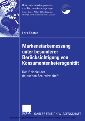 Köster |  Markenstärkenmessung unter besonderer Berücksichtigung von Konsumentenheterogenität | eBook | Sack Fachmedien