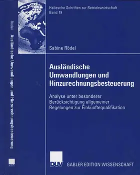 Rödel |  Ausländische Umwandlungen und Hinzurechnungsbesteuerung | eBook | Sack Fachmedien