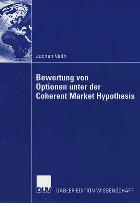 Veith |  Bewertung von Optionen unter der Coherent Market Hypothesis | eBook | Sack Fachmedien
