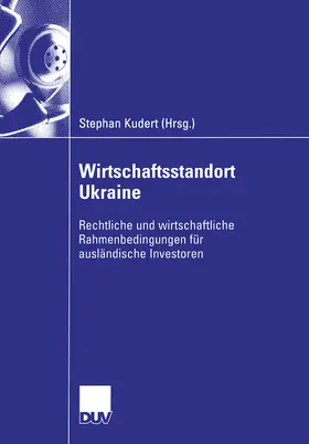 Kudert |  Wirtschaftsstandort Ukraine | eBook | Sack Fachmedien