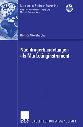 Weißbacher | Nachfragerbündelungen als Marketinginstrument | E-Book | www.sack.de