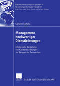 Schultz |  Management hochwertiger Dienstleistungen | eBook | Sack Fachmedien