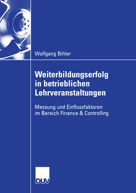 Bihler | Weiterbildungserfolg in betrieblichen Lehrveranstaltungen | E-Book | www.sack.de
