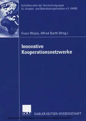 Wojda / Barth |  Innovative Kooperationsnetzwerke | eBook | Sack Fachmedien