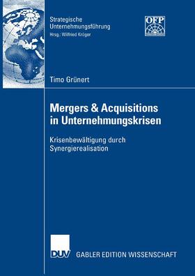 Grünert | Mergers & Acquisitions in Unternehmungskrisen | E-Book | sack.de