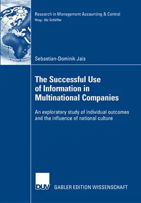 Jais |  The Successful Use of Information in Multinational Companies | eBook | Sack Fachmedien