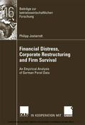 Jostarndt |  Financial Distress, Corporate Restructuring and Firm Survival | eBook | Sack Fachmedien