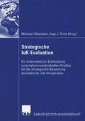 Hülsmann / Timm |  Strategische IuK-Evaluation | eBook | Sack Fachmedien