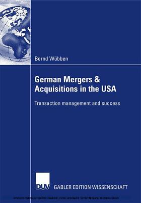 Wübben |  German Mergers & Acquisitions in the USA | eBook | Sack Fachmedien