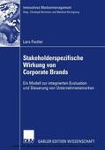Fiedler |  Stakeholderspezifische Wirkung von Corporate Brands | eBook | Sack Fachmedien