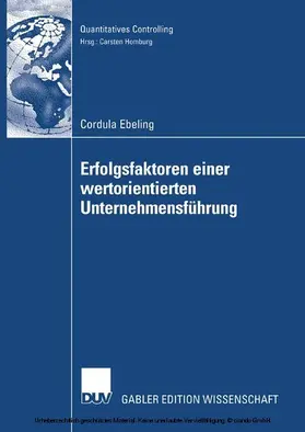 Ebeling |  Erfolgsfaktoren einer wertorientierten Unternehmensführung | eBook | Sack Fachmedien